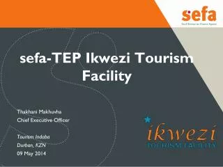 sefa-TEP Ikwezi Tourism Facility