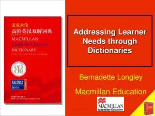 Addressing Learner Needs through Dictionaries
