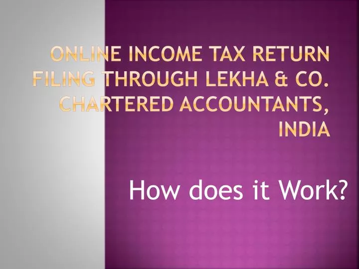 online income tax return filing through lekha co chartered accountants india