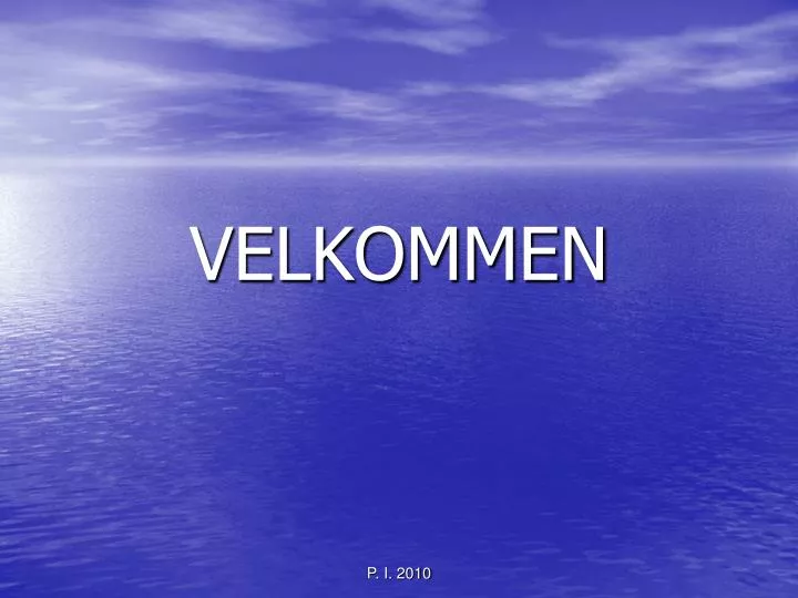 velkommen