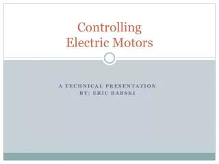 Controlling Electric Motors