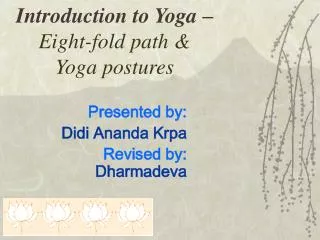 Introduction to Yoga – Eight-fold path &amp; Yoga postures