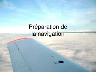 pr paration de la navigation
