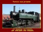 Discover the Trieux Valley by Steam Train from Paimpol to Pontrieux - slide 1
