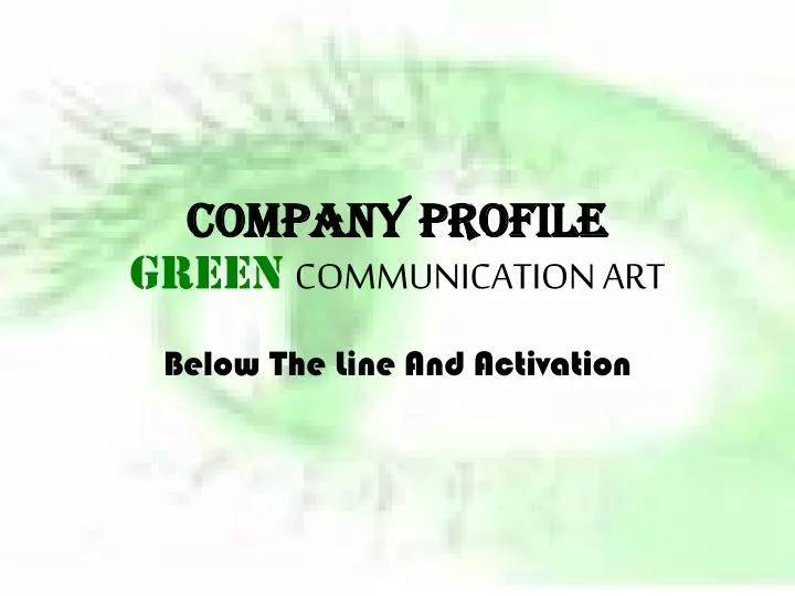 company profile green communication art