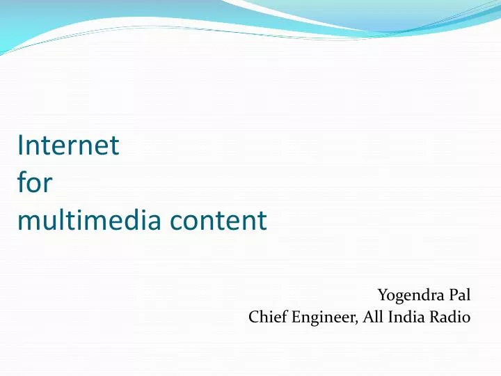 internet for multimedia content