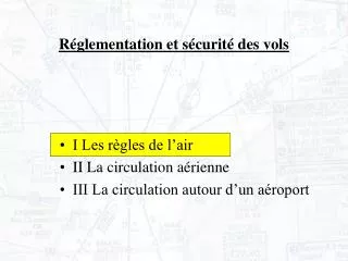 r glementation et s curit des vols