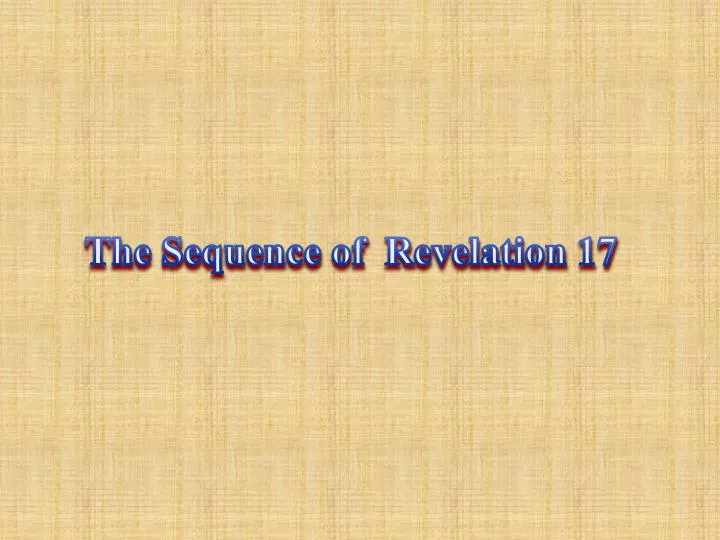 the sequence of revelation 17