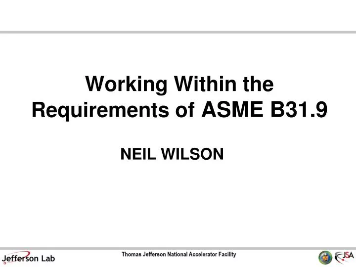 working within the requirements of asme b31 9