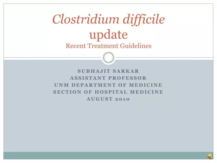 clostridium difficile update recent treatment guidelines