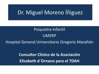 dr miguel moreno iguez