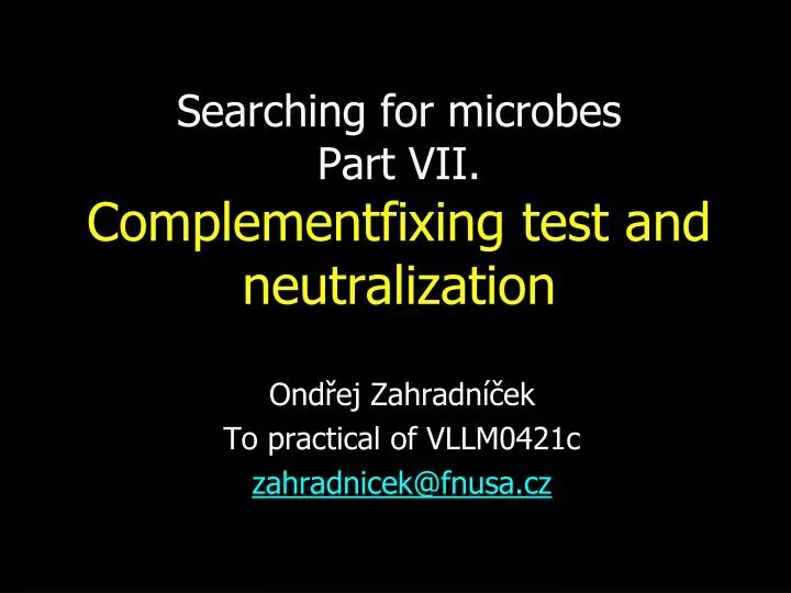searching for microbes part vii complementfixing test and neutralization