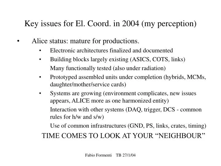 key issues for el coord in 2004 my perception