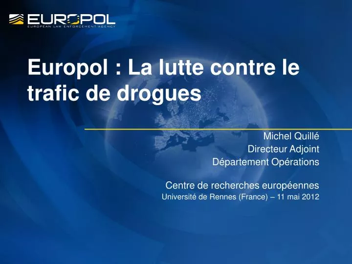europol la lutte contre le trafic de drogues