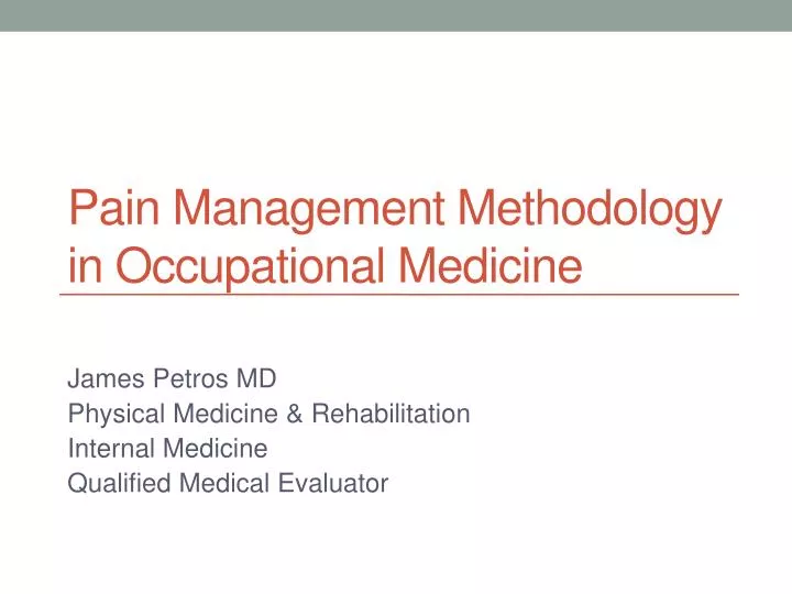 pain management methodology in occupational medicine