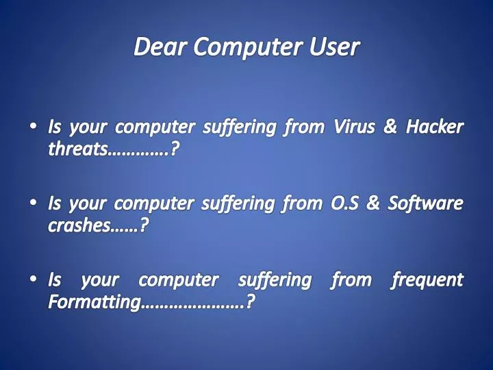 dear computer user