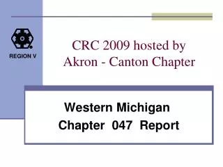 CRC 2009 hosted by Akron - Canton Chapter