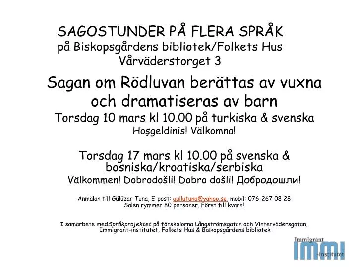 sagostunder p flera spr k p biskopsg rdens bibliotek folkets hus v rv derstorget 3