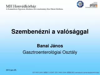 szemben zni a val s ggal