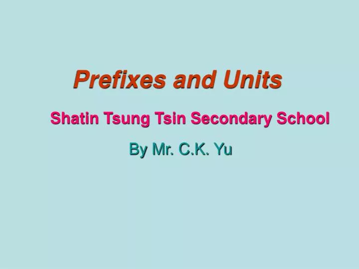 prefixes and units