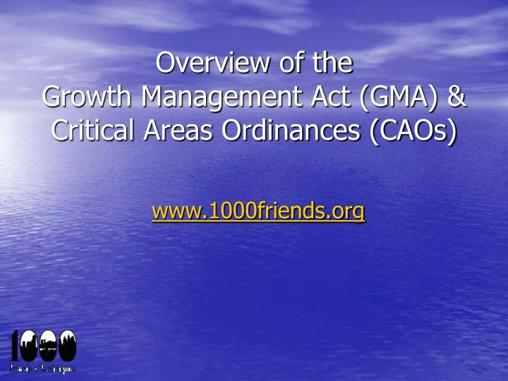 overview of the growth management act gma critical areas ordinances caos