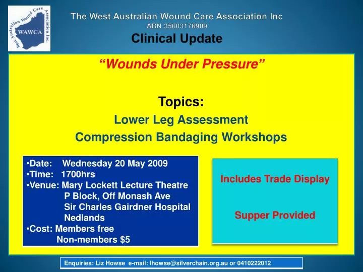 the west australian wound care association inc abn 35603176909 clinical update