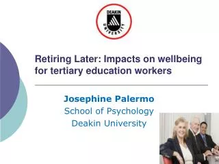 Retiring Later: Impacts on wellbeing for tertiary education workers