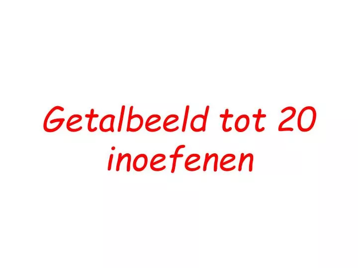 getalbeeld tot 20 inoefenen