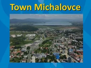 Town Michalovce