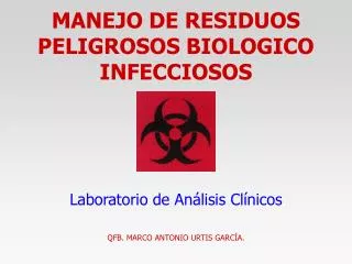 manejo de residuos peligrosos biologico infecciosos