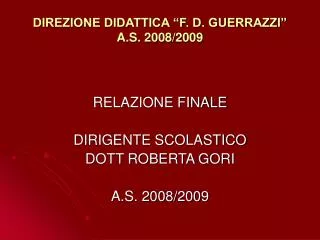 direzione didattica f d guerrazzi a s 2008 2009