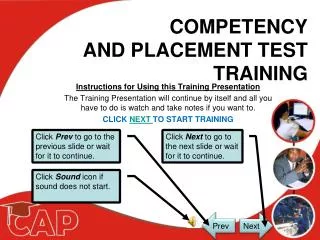 COMPETENCY AND PLACEMENT TEST TRAINING