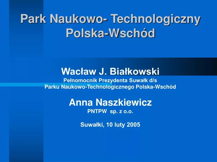 park naukowo technologiczny polska wsch d