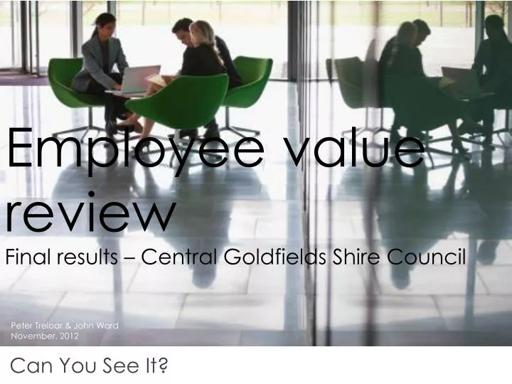 employee value review final results central goldfields shire council