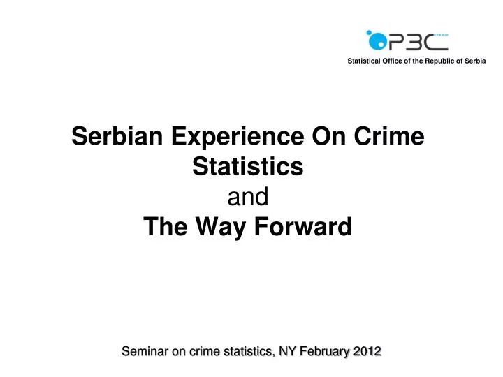 serbian experience on crime statistics and the way forward