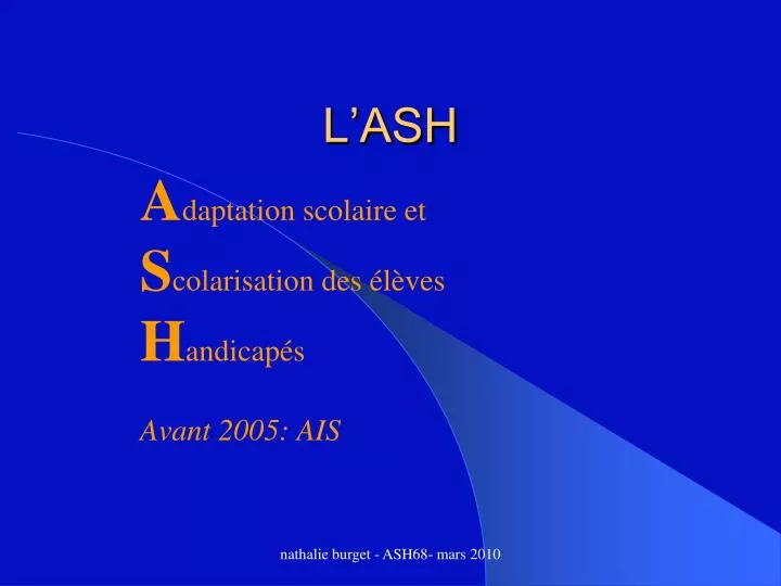 l ash