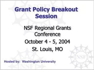 Grant Policy Breakout Session