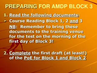 PREPARING FOR AMDP BLOCK 3