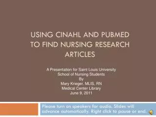 Using CINAhl and pubmed to find nursing research articles