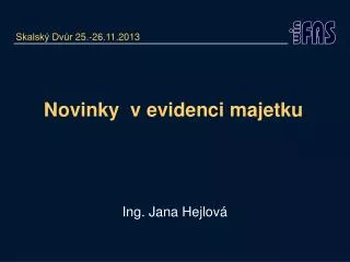 novinky v evidenci majetku