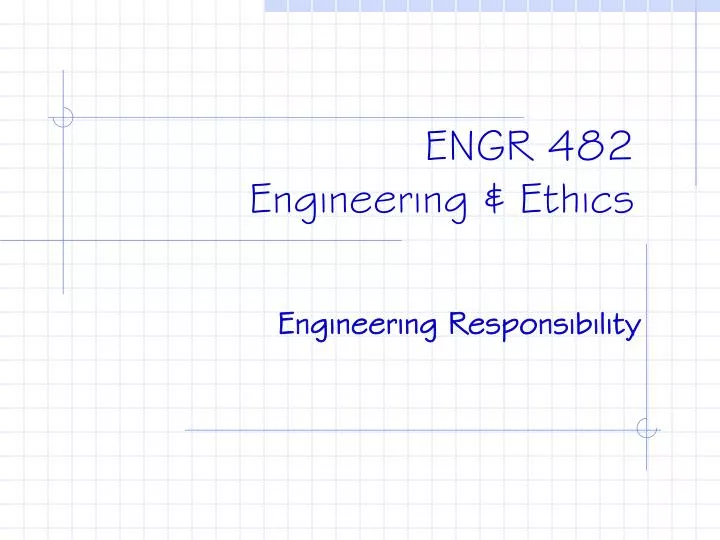 engr 482 engineering ethics
