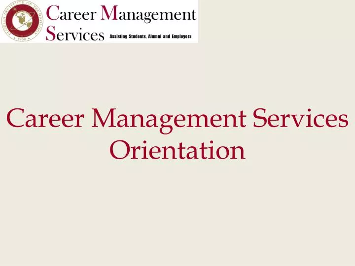 career management services orientation