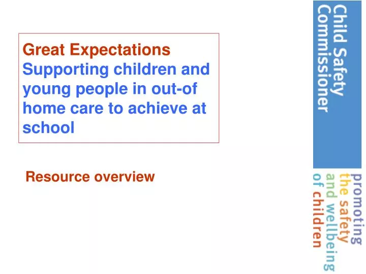 great expectations supporting children and young people in out of home care to achieve at school