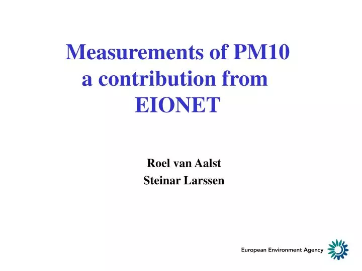 measurements of pm10 a contribution from eionet