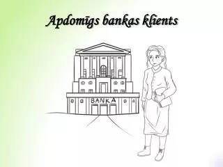 apdom gs bankas klients