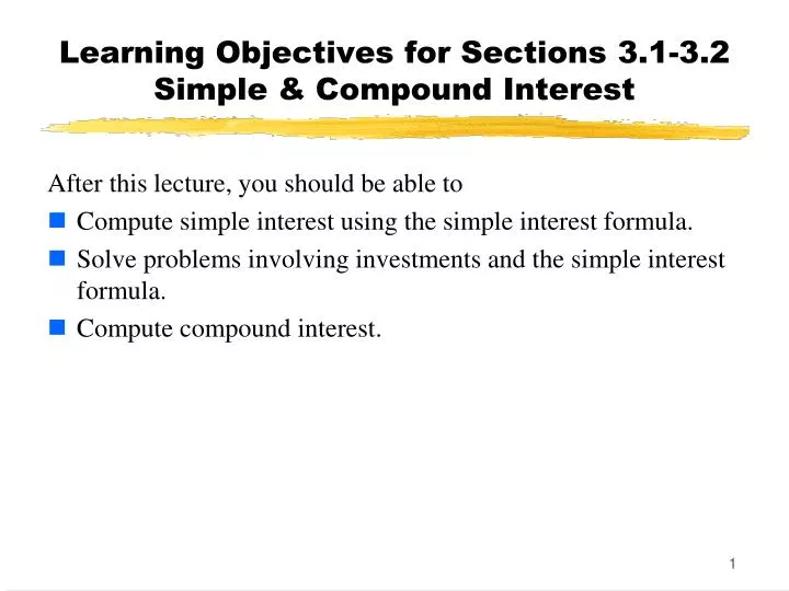 learning objectives for sections 3 1 3 2 simple compound interest