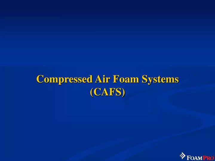 compressed air foam systems cafs