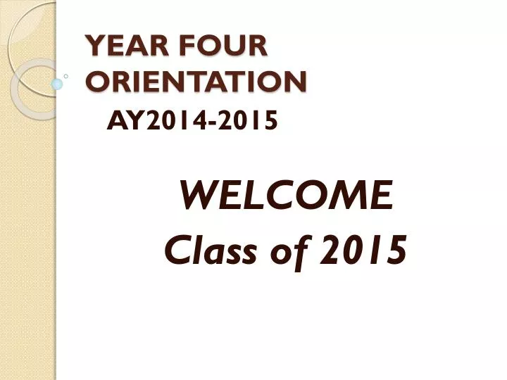 year four orientation