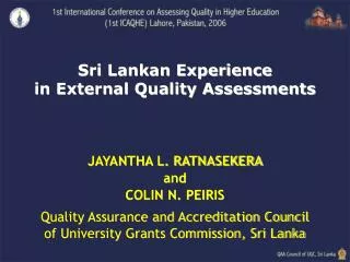 Sri Lankan Experience in External Quality Assessments