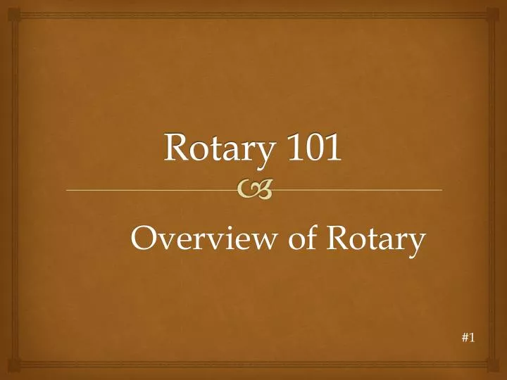 rotary 101
